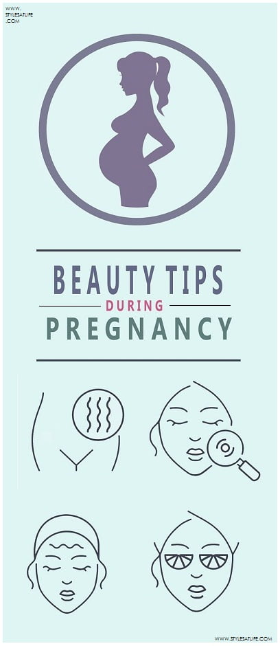 Beauty tips during pregnancy