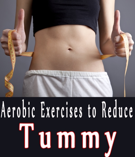 aerobic exercises to reduce tummy